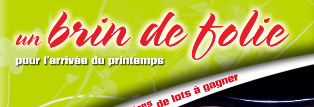 Un brin de folie pour l'arriv�e du printemps